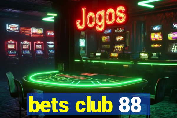bets club 88